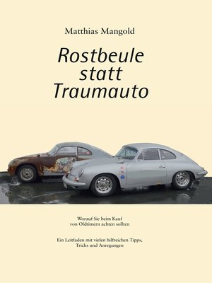 cover image of Rostbeule statt Traumauto